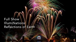 IllumiNations Reflections of Earth  Full Presentation [upl. by Cis718]