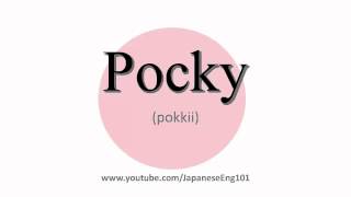 How to Pronounce Pocky [upl. by Elsa426]