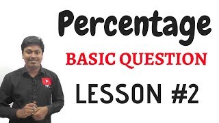 PercentageBasic QuestionsLesson 2 [upl. by Mara216]