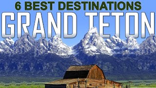 6 Amazing Places in GRAND TETON NATIONAL PARK 4K [upl. by Amias]