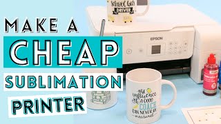 How To Make A Cheap Sublimation Printer  Sublimation For Beginners  Epson EcoTank To Subli [upl. by Tireb809]