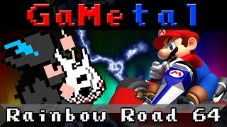 Rainbow Road Mario Kart 64  GaMetal Remix [upl. by Dyob]