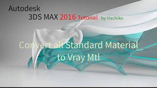 How to use 3DS max  Convert Material to Vray Mtl [upl. by Heuser91]