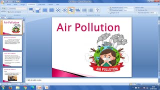 How To Create a PowerPoint Presentation  Air Pollution [upl. by Welby476]