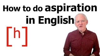 ENGLISH ASPIRATION how to make aspirated and unaspirated sounds [upl. by Dyana]