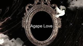 Agape Love [upl. by Regina70]