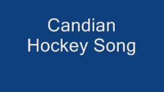 Canadian Hockey Song [upl. by Stefa]