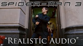 SpiderMan 3 Dance Scene with quotRealisticquot Audio  No Music [upl. by Beker]