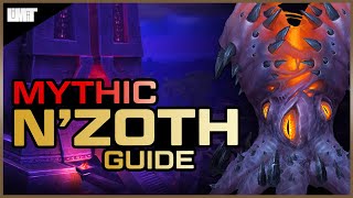 Mythic Nzoth Guide  Nyalotha Raid  BFA Patch 83 [upl. by Casilde]