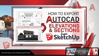 How to export AutoCad Elevations and Sections from Sketchup [upl. by Siouxie]