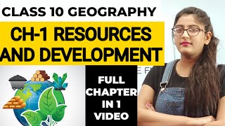 Resources and development class 10By Simran SahniFull Chapter Detailed Explanation in One Video [upl. by Ttsepmet]