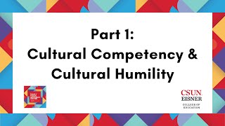 Part 1 Cultural Competency amp Cultural Humility [upl. by Ahsiken304]