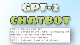 gpt2 chatbot  gpt2 finetune chatbot  gpt2simple  Conversational chatbot [upl. by Linetta]