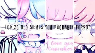 Top 20 Old Gacha Memes You probably Forgot 🌱  Read Desc  TW [upl. by Irrehs234]