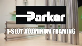 Parker’s TSlot for Fast Aluminum Framing Assembly [upl. by Paxon559]