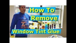 How to Remove Window Tint Glue Residue What Works Best [upl. by Erlene]