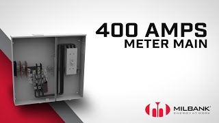 Milbank  An Overview of the 400 Amps Meter Main [upl. by Ytsihc]