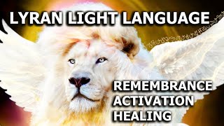 Lyran Light Language Remembrance DNA Activation amp Healing [upl. by Elly]