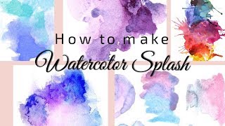 Watercolor Splash Tutorial [upl. by Ahsienar]