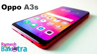 Oppo A3s Full Review and Unboxing [upl. by Nyrat]