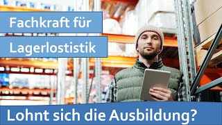 Fachkraft für Lagerlogistik  Lohnt sich die Ausbildung [upl. by Brand861]