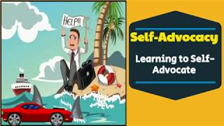 Self Advocacy Skills  Self Advocacy Strategies [upl. by Demetri]