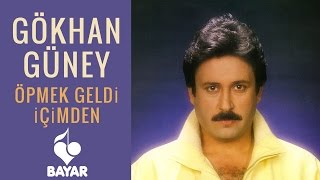 Gökhan Güney  Öpmek Geldi İçimden [upl. by Rotciv]