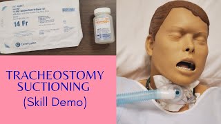 TRACHEOSTOMY SUCTIONING  SKILLS DEMO [upl. by Mordy]