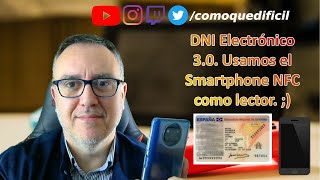 ¡ Leemos el DNI electrónico desde el móvil por NFC  Tramitando con el DNIe sin lectores USB [upl. by Erminia]