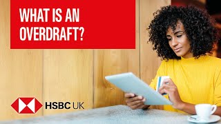 What is an overdraft  Banking Products  HSBC UK [upl. by Arrol]