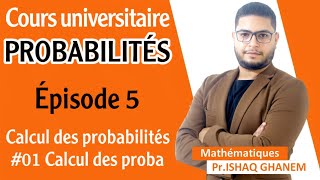 Probabilités  Calcul des probabilités Partie 2 EP01 [upl. by Carpet]