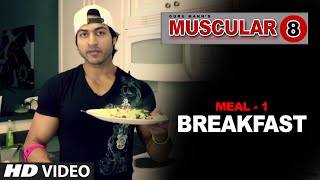 Meal 1 BREAKFAST  Muscular 8 Program by Guru Mann [upl. by Boggers]