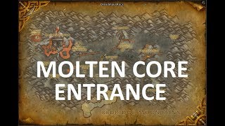 Molten Core BFA Entrance Location [upl. by Letreece]