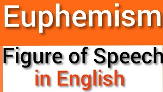 Euphemism  A Figure of Speech in English [upl. by Jobe]