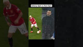 Antony Spin vs Xavi Spin [upl. by Alyal]