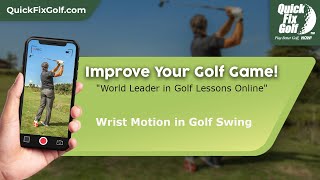 Learn How to Control Your Wrist Motion in Golf Swing [upl. by Joletta427]