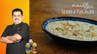 Venkatesh Bhat makes Semiya Payasam  recipe in Tamil  Vermicelli Payasam [upl. by Klarika254]