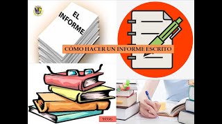 COMO HACER UN INFORME ESCRITO [upl. by Claretta]