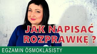 29 Jak napisać rozprawkę Egzamin ósmoklasisty z języka polskiego [upl. by Moffitt]