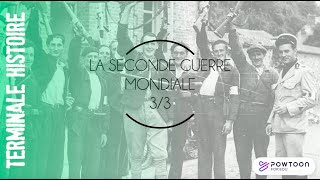 TERMINALE La Seconde Guerre mondiale 33 [upl. by Jotham]