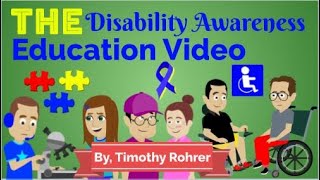 The Disability Awareness Education Video [upl. by Garceau66]