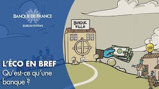 Qu’estce qu’une banque   Banque de France [upl. by Octavie174]