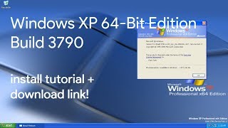 Windows XP x64 Edition Install Tutorial  Download Link [upl. by Norat]