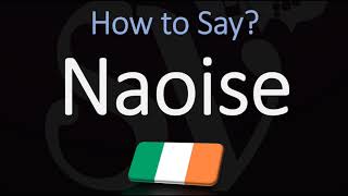 How to Pronounce Naoise CORRECTLY [upl. by Janna964]