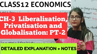 Liberalisation privatisation globalisation in India PT2class 12 INDIAN ECONOMICS [upl. by Cherilyn]