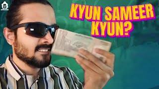 BB Ki Vines  Kyun Sameer Kyun [upl. by Sucitivel]