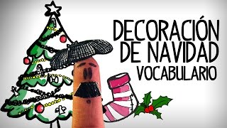 Decoración de Navidad vocabulario español [upl. by Ifar145]