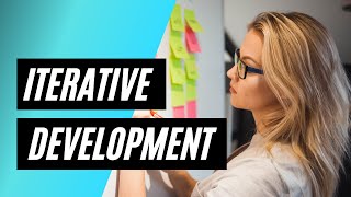 Iterative Development [upl. by Accebor]