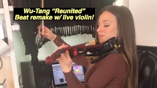 WuTang quotReunitedquot  Beat remake with live violin by Julie Schatz [upl. by Ahsiryt]