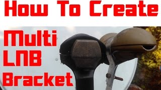 How To Create  Multi LNB Bracket [upl. by Ssegrub]